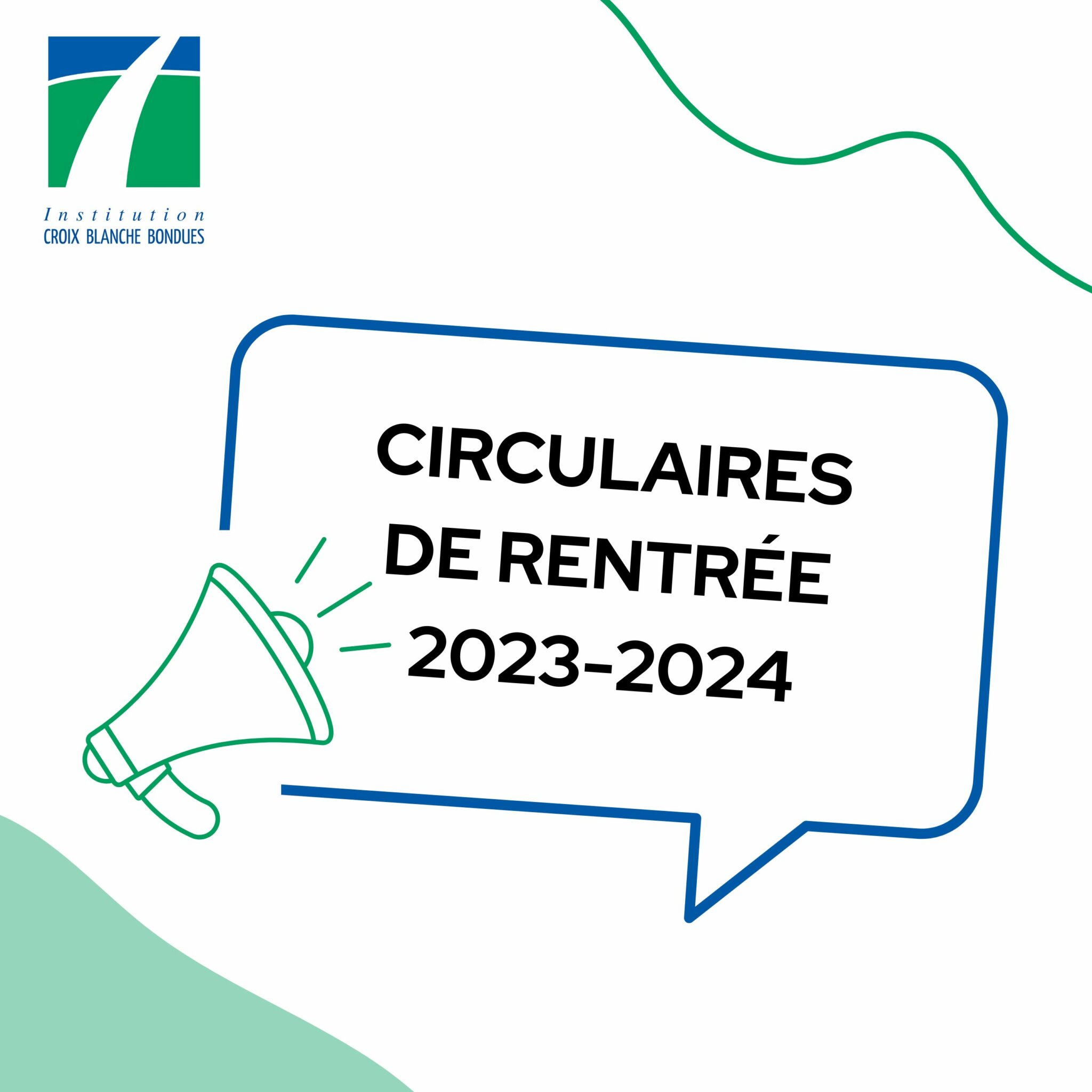 CIRCULAIRES DE RENTRÉE 2023-2024 - Institution De La Croix Blanche